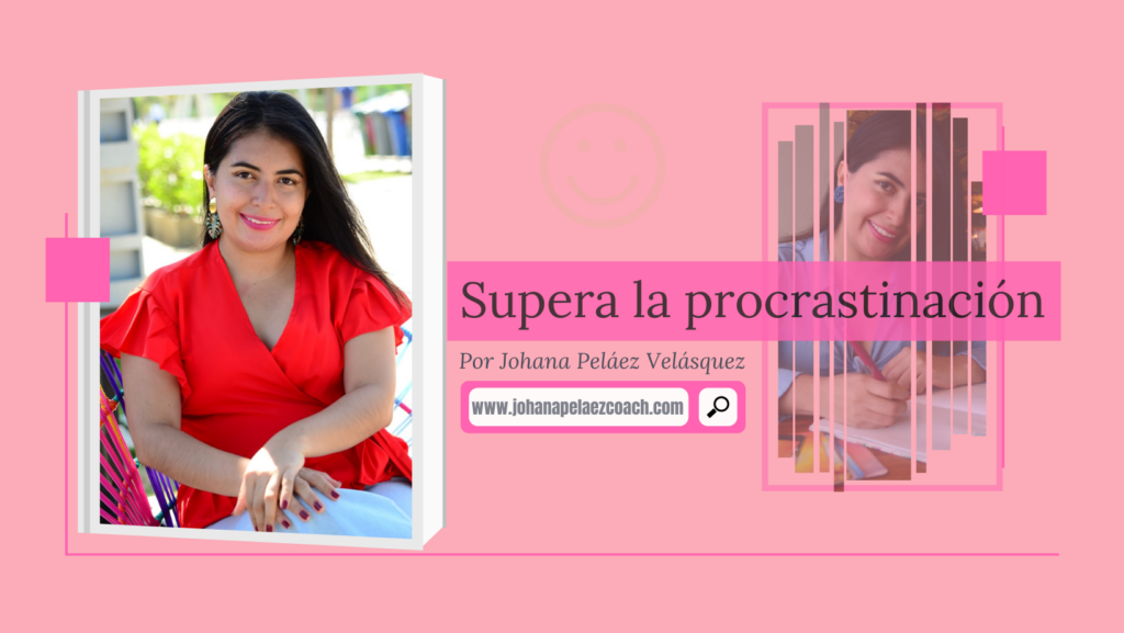 Supera la procrastinación