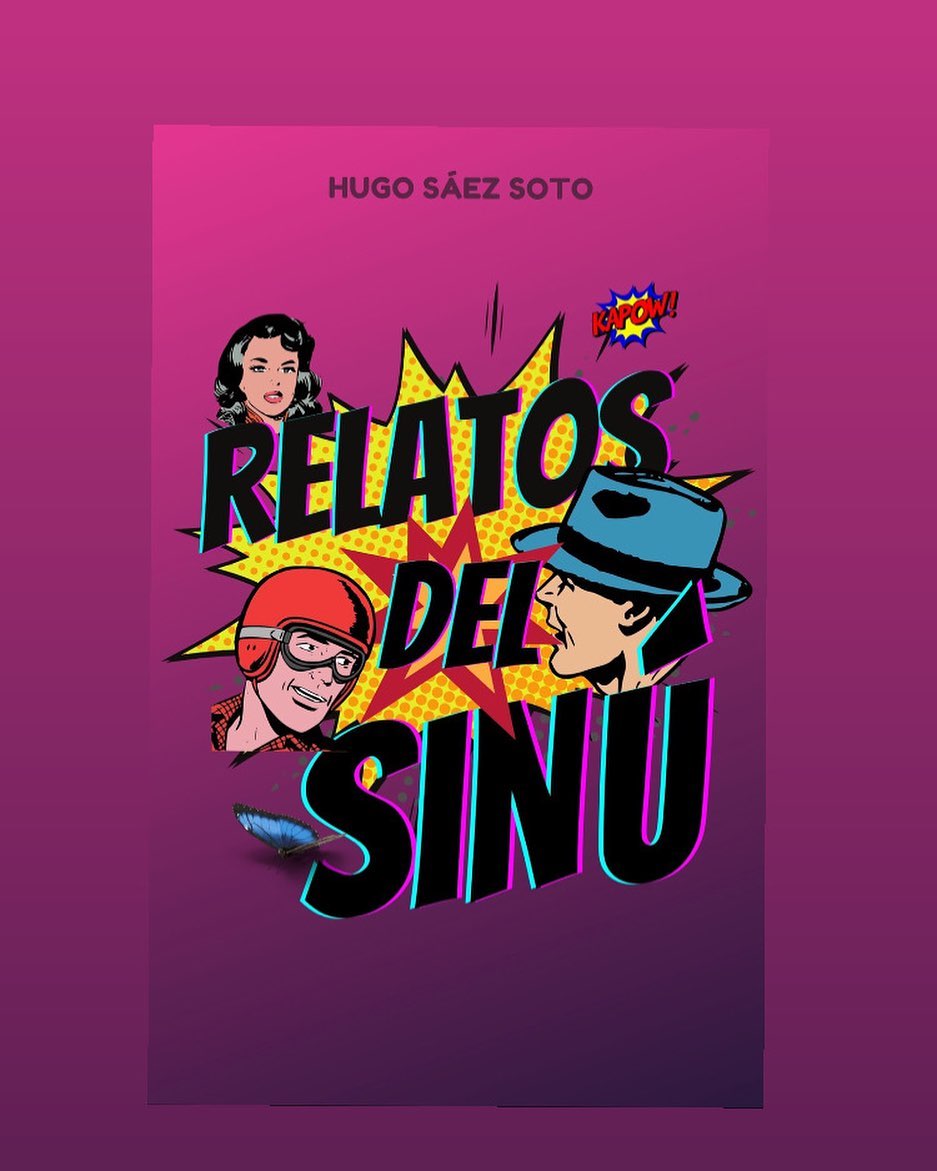 Relatos del Sinú, de Hugo Saez, un homenaje a las viejas tradiciones y costumbres Córdoba